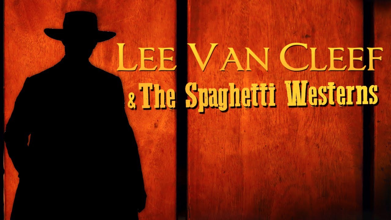 Lee Van Cleef Westerns ~ The Best Music from the Movies ~ The Spaghetti Westerns Music