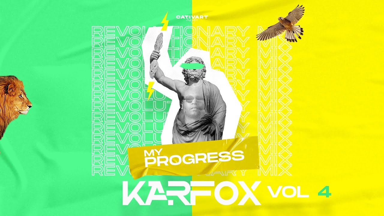 KARFOX - My Progress Vol.4 ( Revolutionary Mix )