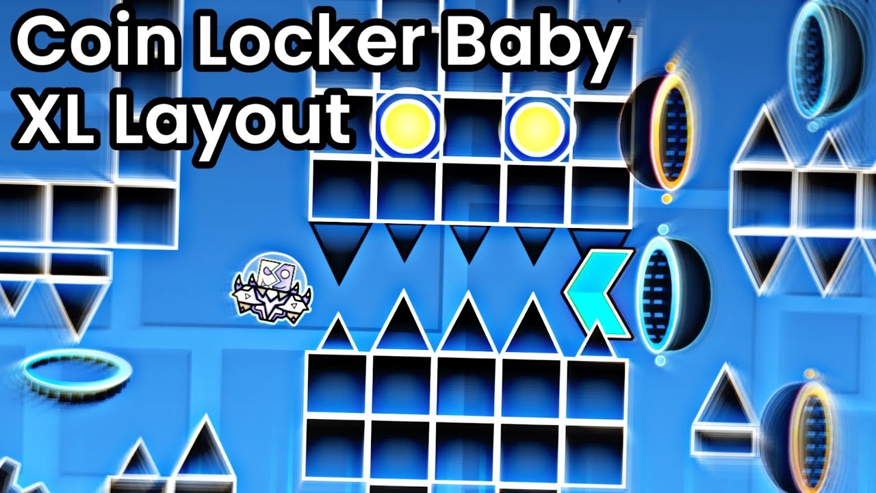 Coin Locker Baby - XL Layout by Valkrin (me) - Geometry Dash