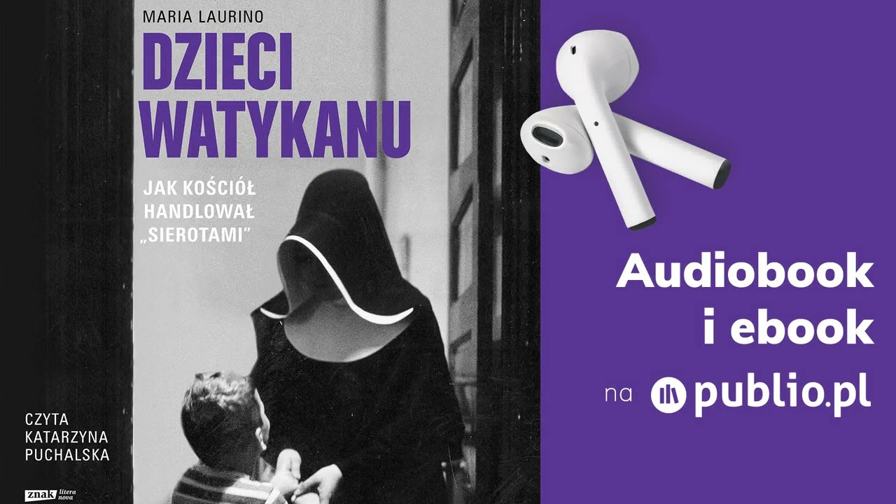 Dzieci Watykanu. Maria Laurino. Audiobook PL [Reportaż]