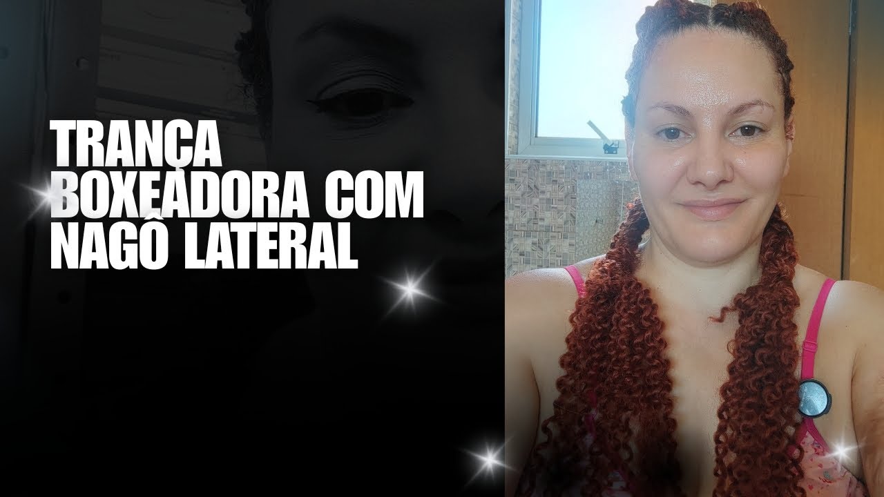 Trança boxeadora com nagô lateral sozinha