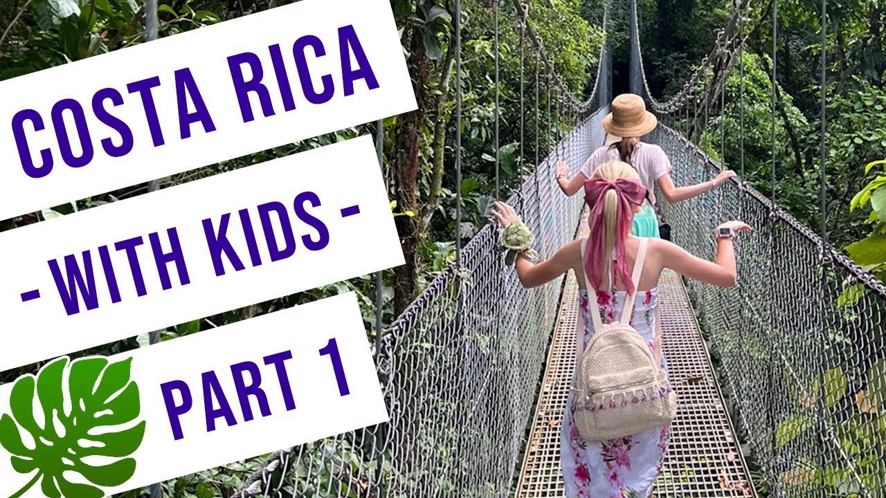Коста-Рика с детьми! (Часть 1) 🌴 Семейное приключение в рамках программы Worldschooling