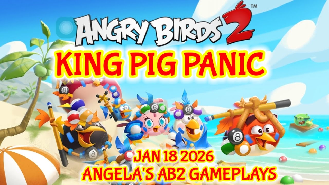 Angry birds 2 King Pig Panic 18/01/2026 - 19/01/2026