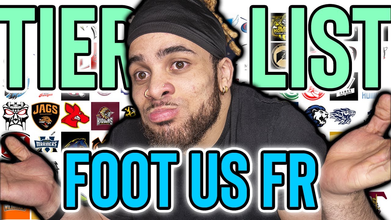 MA TIER LIST 100% FOOT US FRANÇAIS !