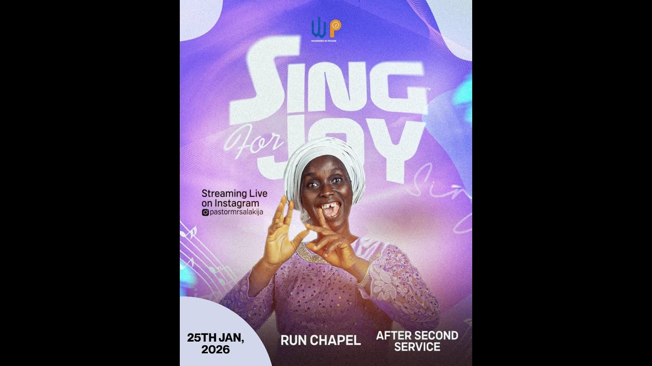 SING FOR JOY || 22ND OF FEBRUARY, 2026 || PASTOR MRS ALAKIJA