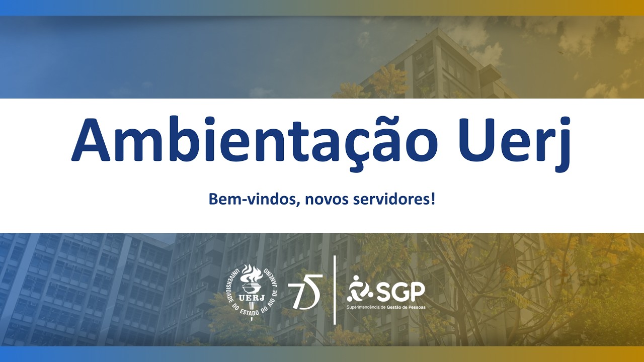 Ambientação Uerj | SGP | Dia 4