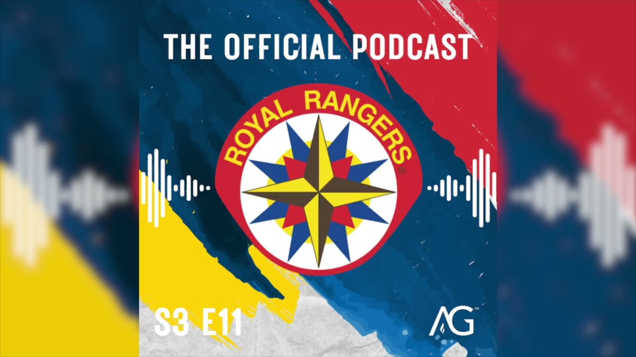 Royal Rangers Podcast S3 E11 — Providing Something for Every Boy