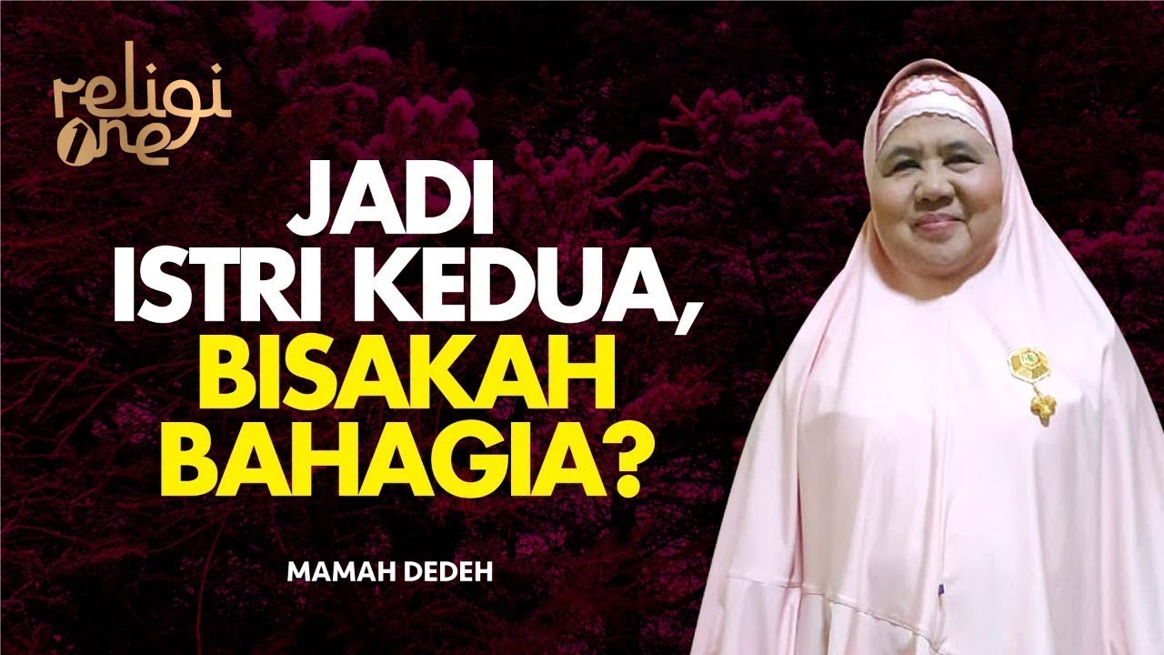Siap Jadi Istri Kedua, Inilah Suka Duka Jadi Istri Kedua | Rumah Mamah Dedeh religiOne