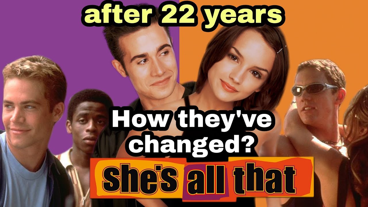 She's All That (1999),Cast (Then And Now)