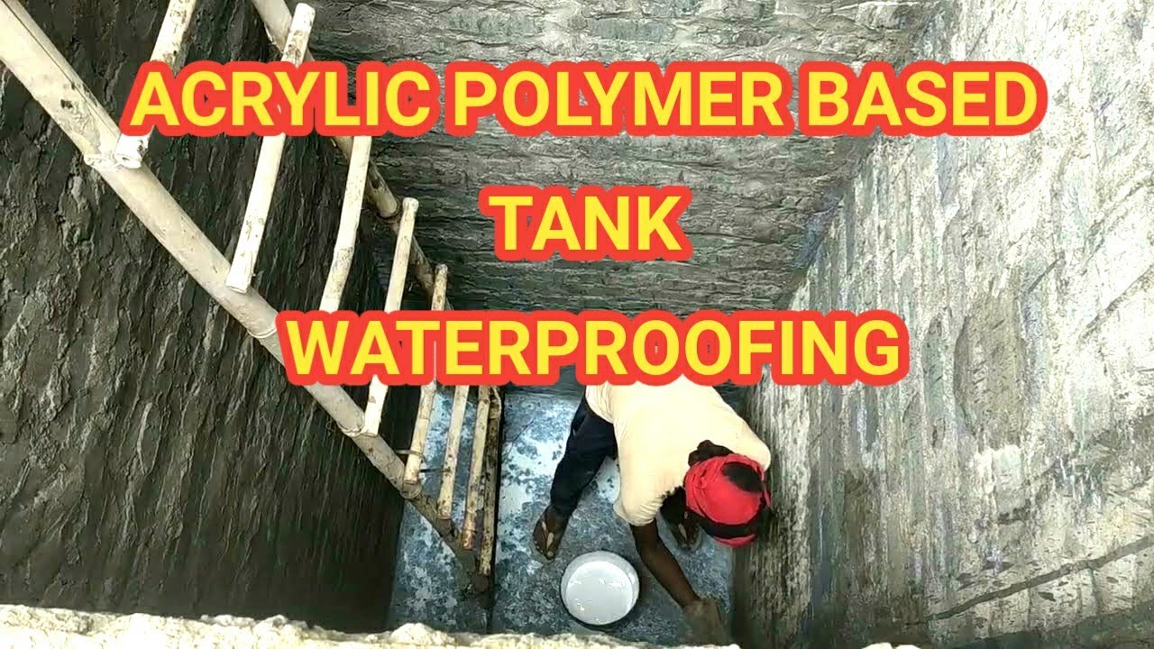 How To Make Acrylic Polymer Based Tank Waterproofing