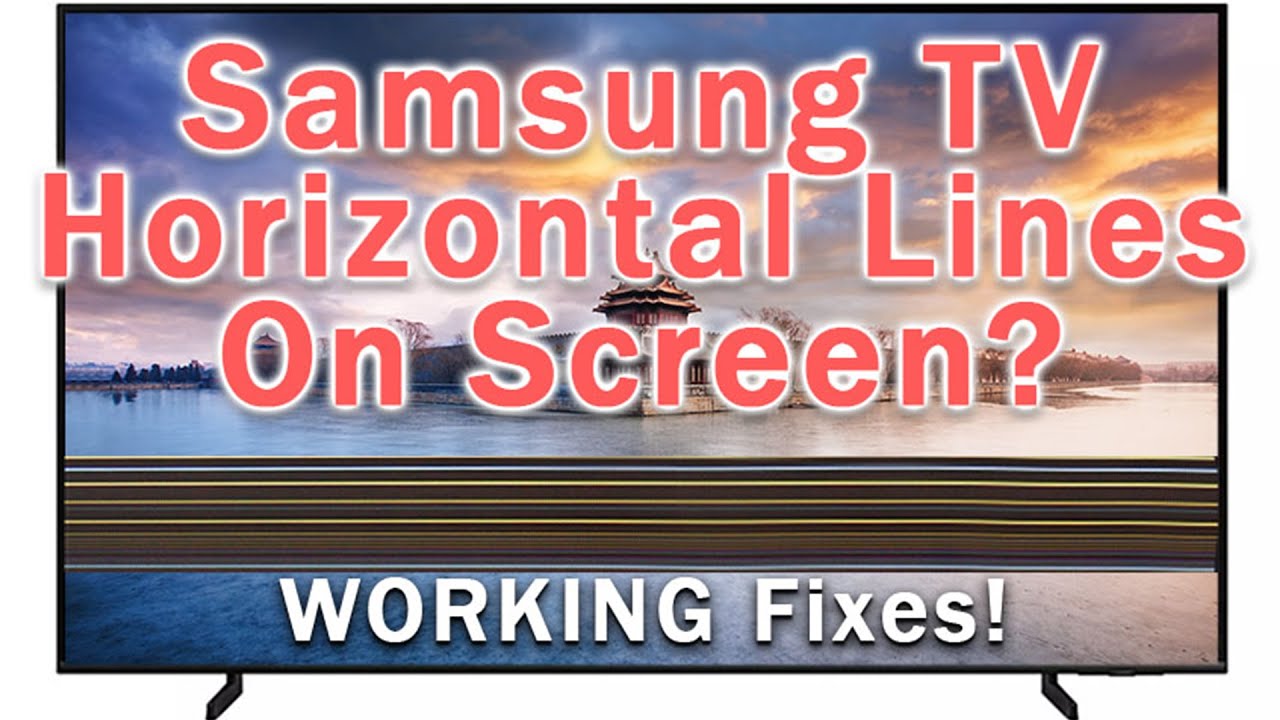 -- Samsung TV Horizontal Lines On Screen FIX --