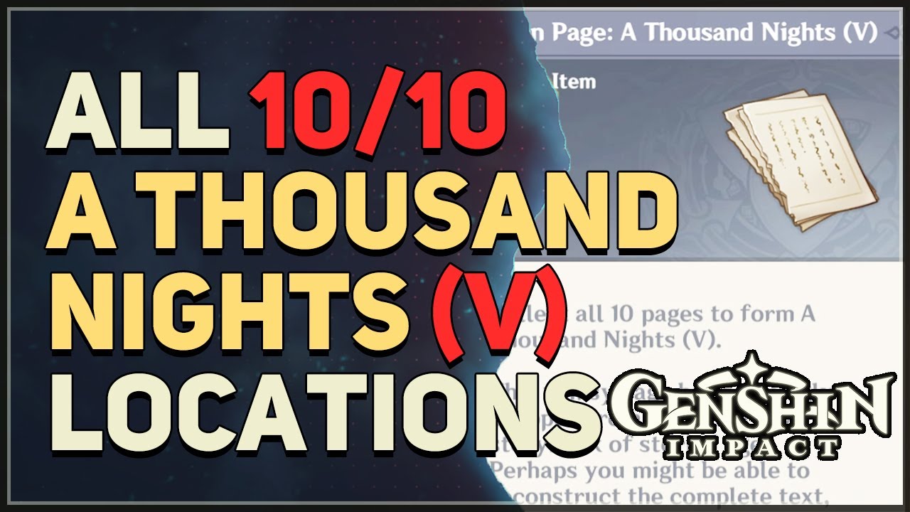 All 10 Torn Page A Thousand Nights V Genshin Impact