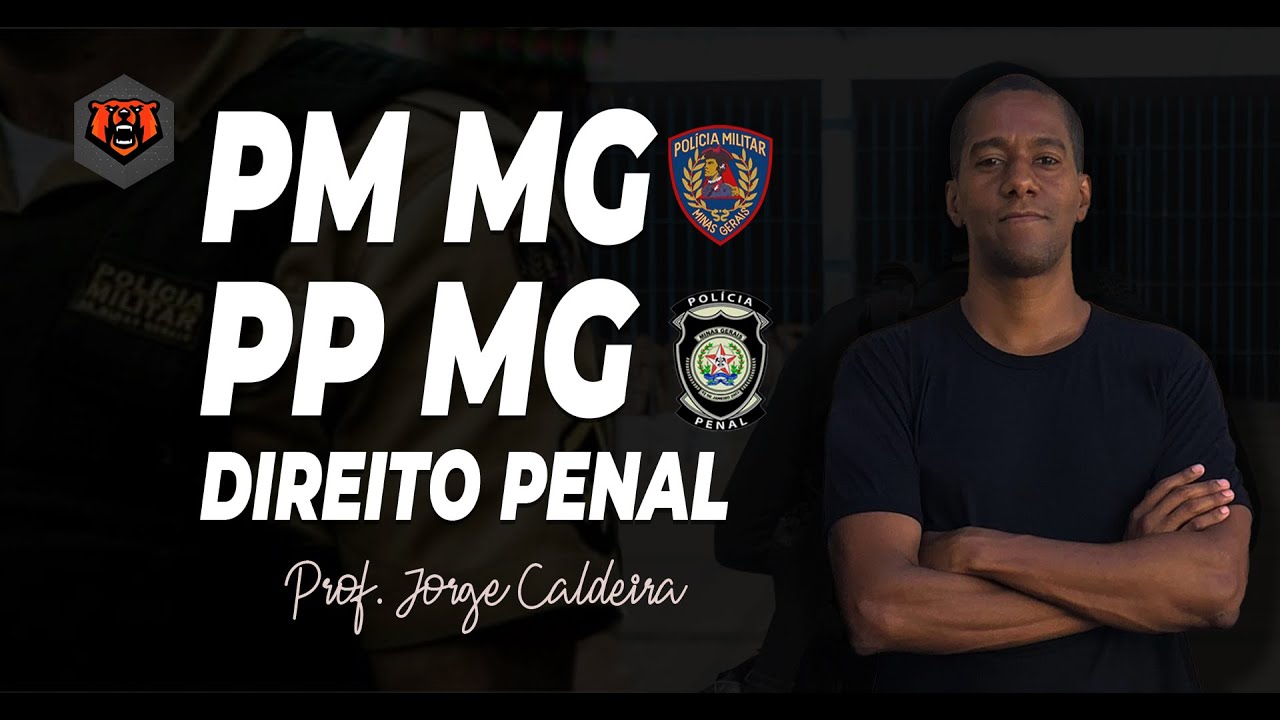 Concurso PMMG e Polícia Penal MG - Direito Penal - Monster Concursos