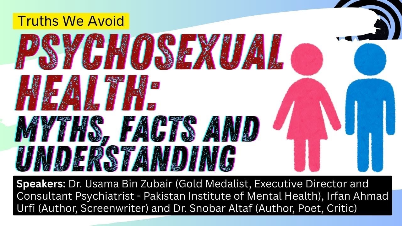 Psychosexual Health | Myths, Facts and Understanding