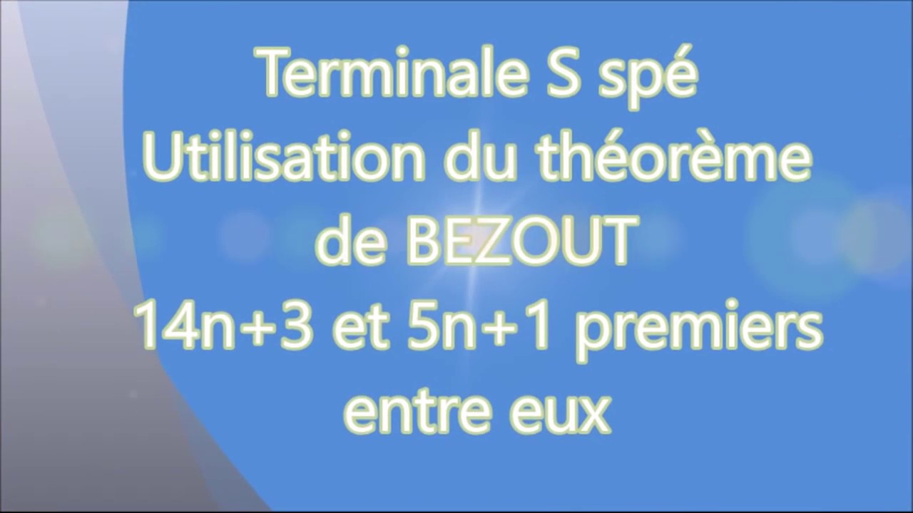 TS-spé - BEZOUT - Exercice d'application - 14n+3 et 3n+1 premiers entre eux