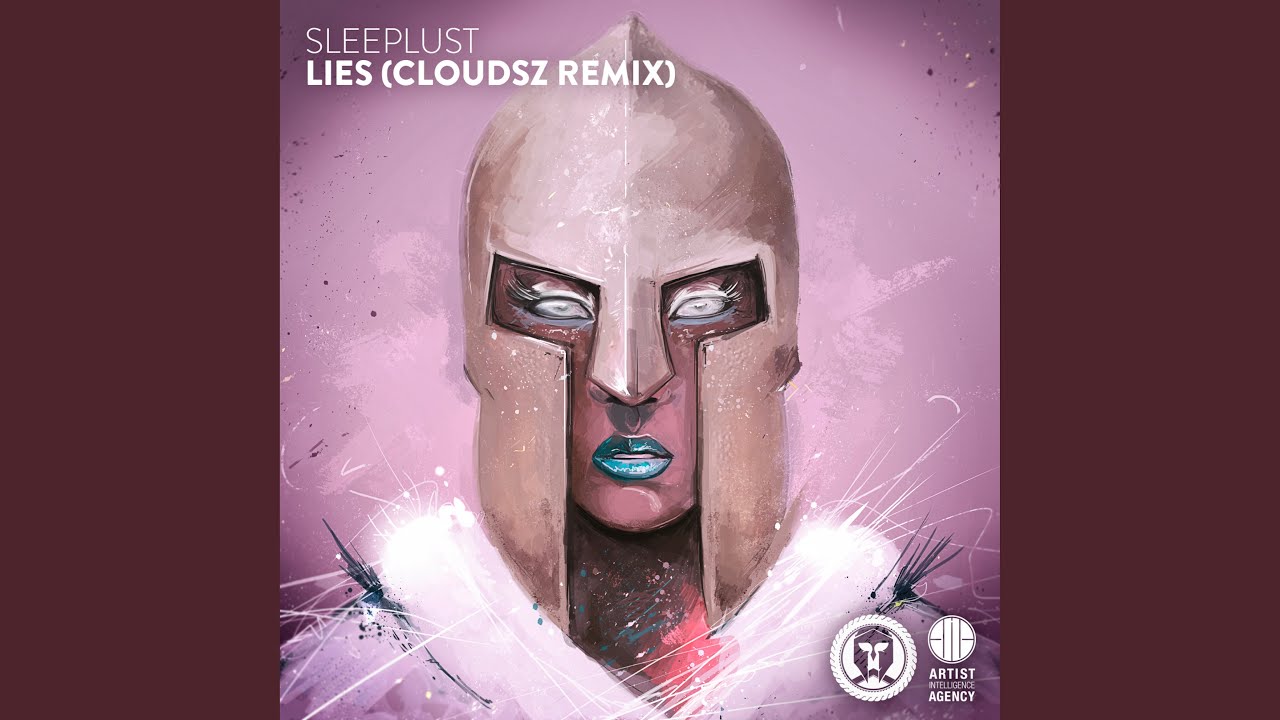 Lies (Cloudsz Remix)