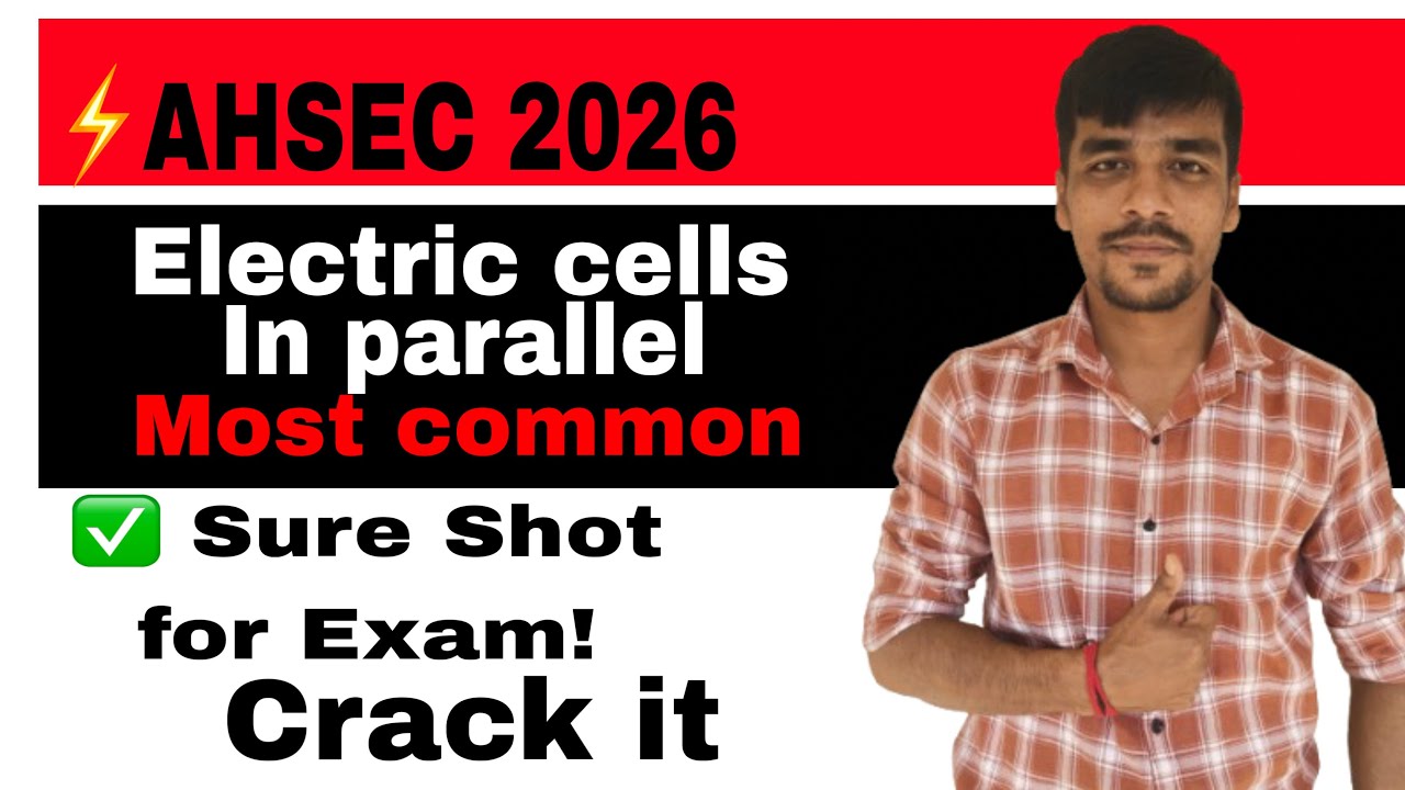 Parallel Cells most important 🔥 Most Important for AHSEC 2026 Board Exam
