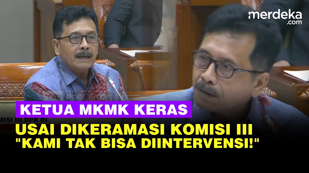 Melotot! Respons Ketua MKMK Usai Dikeramasi Komisi III Soal Adies Kadir Kami Tak Bisa Diintervensi