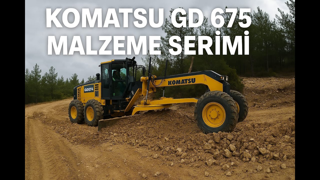 Komatsu GD 675 Malzeme Serimi      (  2024 Model  )