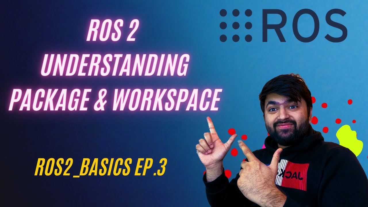 A Beginner's Guide to Workspaces and Packages in ROS2 | ROS2_Basics EP. 3 | Humble | Ubuntu 22.04