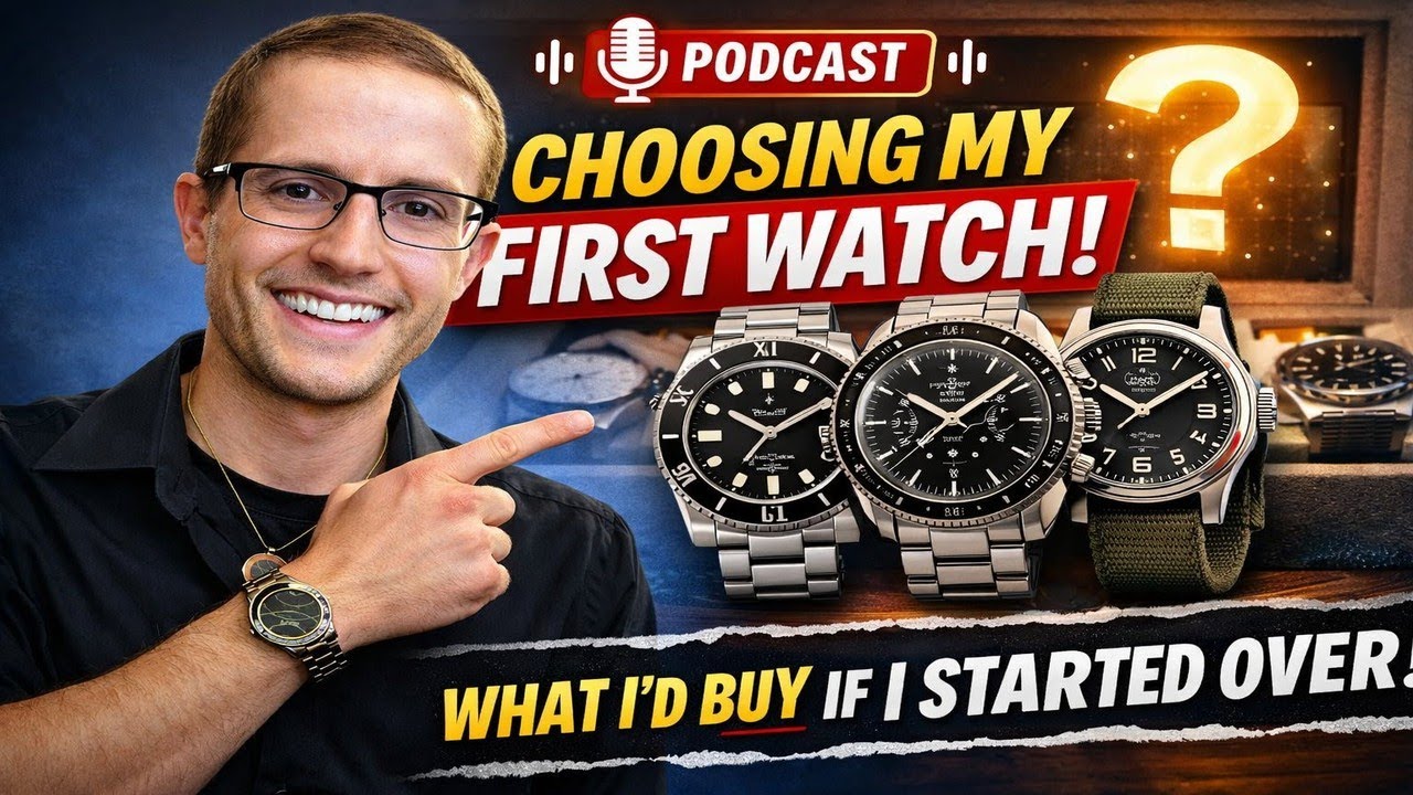Satisfied Watch Collector Podcast 7: Best First Watches & Restarting My Collection (What I'd Buy)