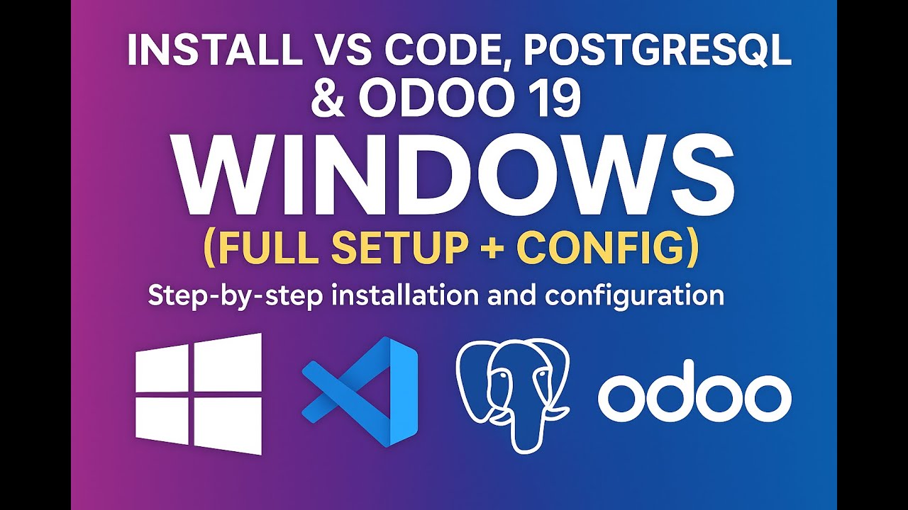 🔥 Полная установка Odoo 19 на Windows | VS Code + PostgreSQL + объяснение настройки!