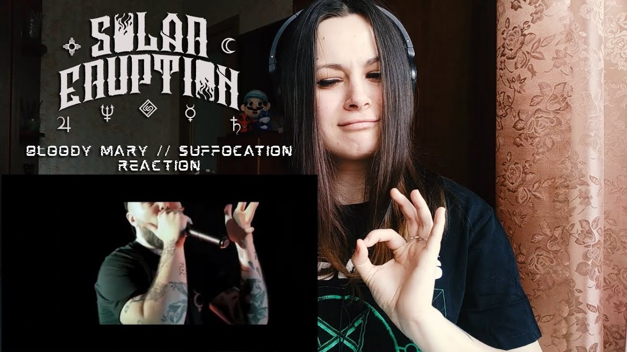 SOLAR ERUPTION - BLOODY MARY // SUFFOCATION REACTION | slaveformusic