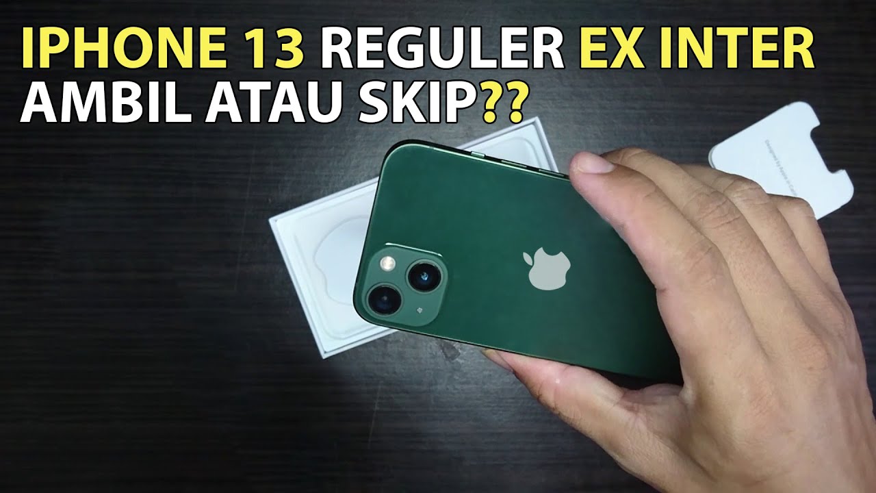 iPhone 13 128GB Ex Inter, Sebaiknya Ambil atau Skip? (Tes Kamera iPhone 13 Inter VS iPhone 13 Resmi)