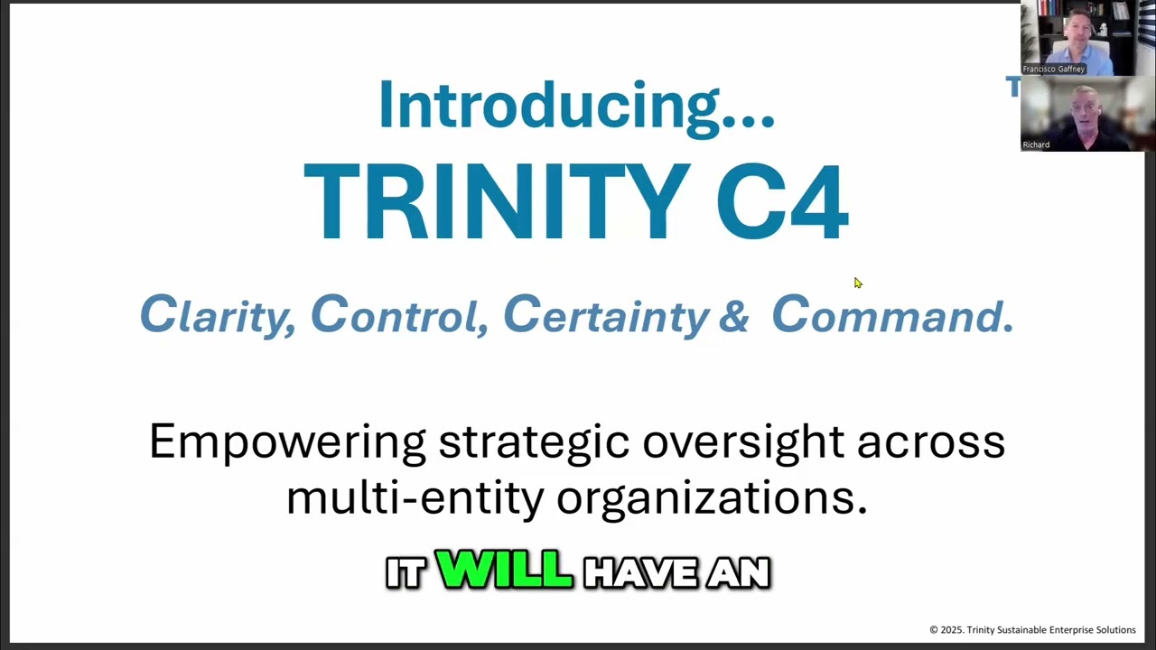 Trinity C4: Strategic Oversight for Multi-Entity Organizations