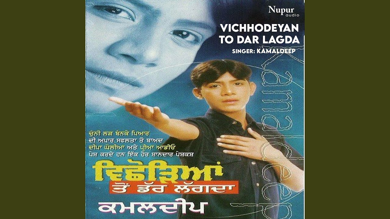 Vichhodeyan To Dar Lagda