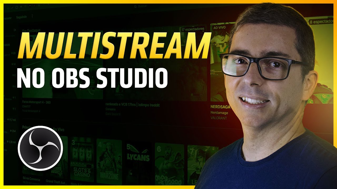 Como fazer multistream no OBS Studio