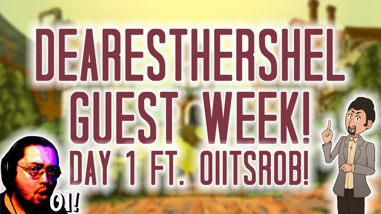 DearestHershel Guest Week! | Day 1 ft. OiItsRob