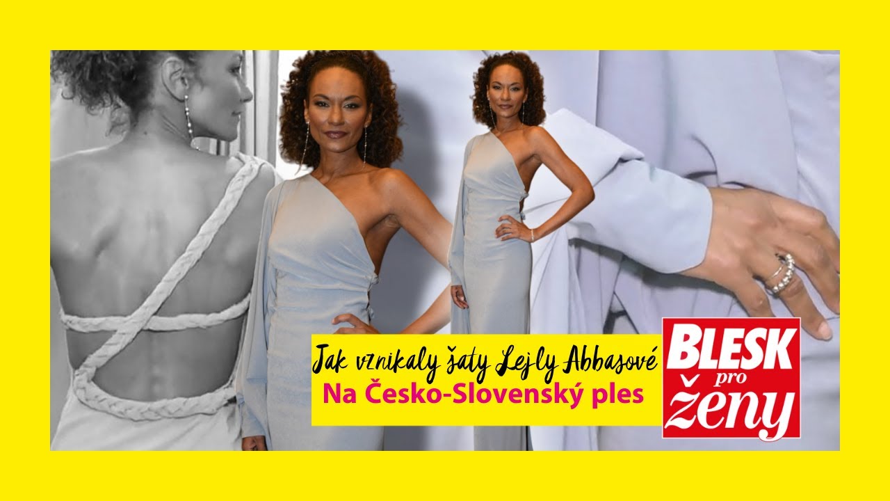 Tajemství šatů Lejly Abbasové z Česko-Slovenského plesu: Je to návrhářova pomsta, vtipkuje Lejla