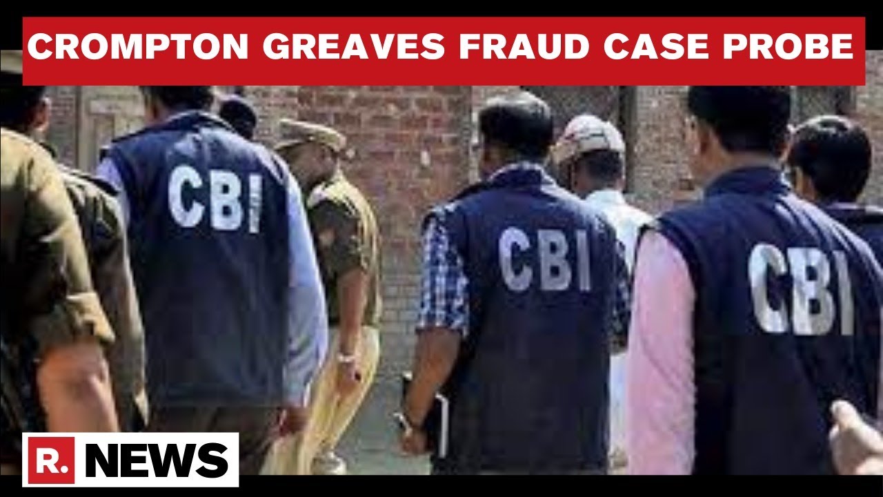 CBI Conducts Raids In Mumbai & New Delhi As Part Of Crompton Greaves Fraud Case | Republic TV