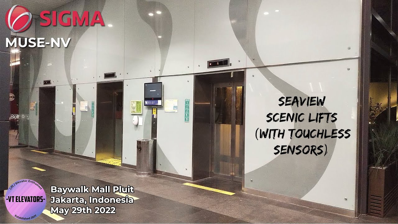 SIGMA MUSE-NV Scenic Lifts w/ Touchless Sensors - Baywalk Mall Pluit, Jakarta