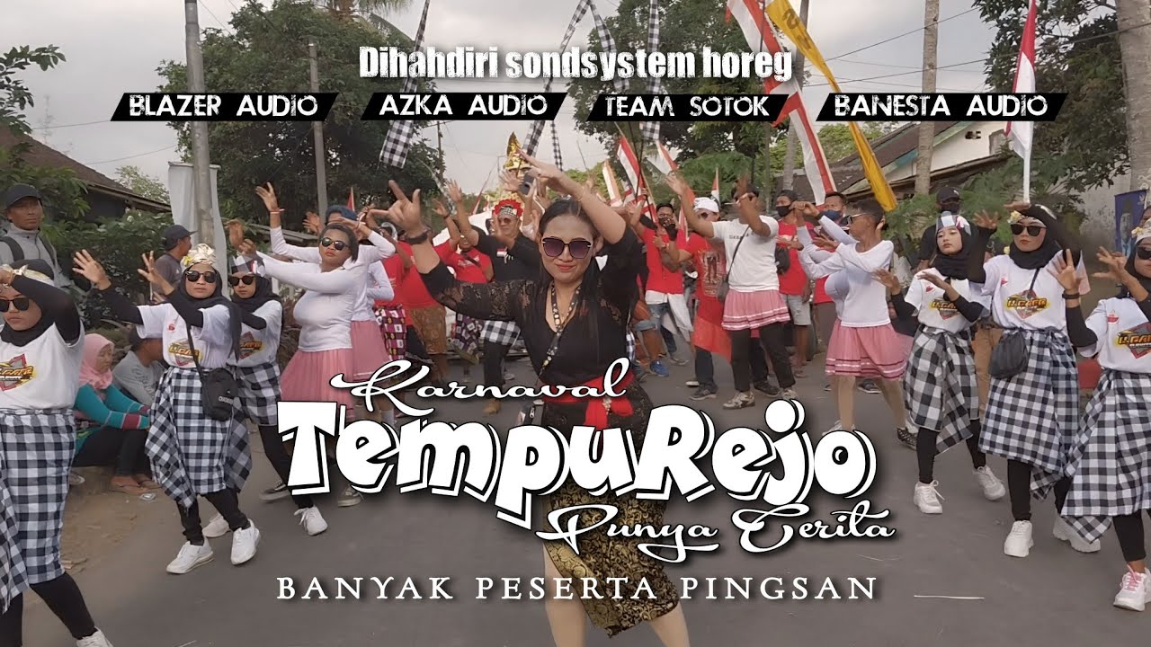 KARNAVAL TEMPUREJO 2023 - banyak peserta yang pingsan - dihadiri blazer audio dan azka