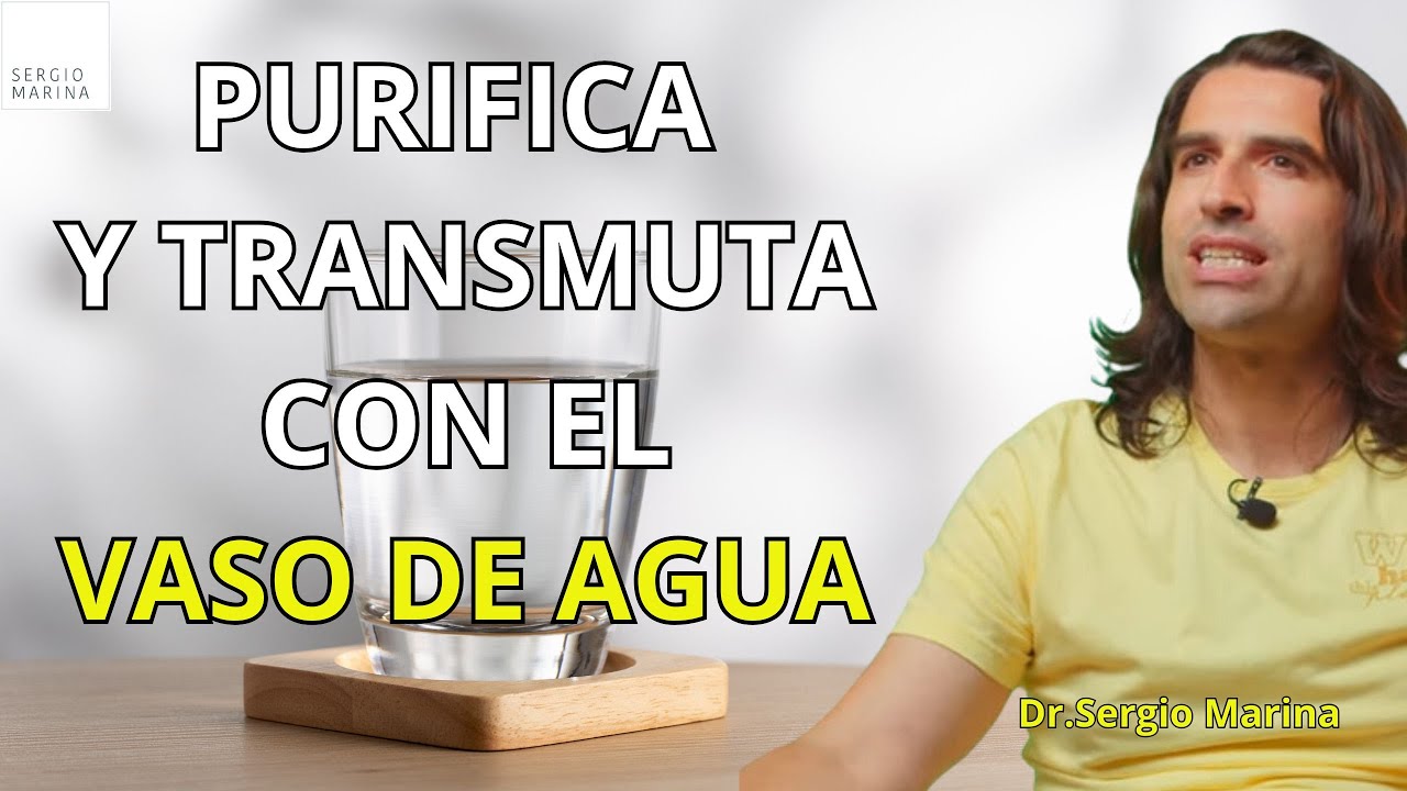 El vaso de agua, una herramienta muy poderosa| Dr.Sergio Marina