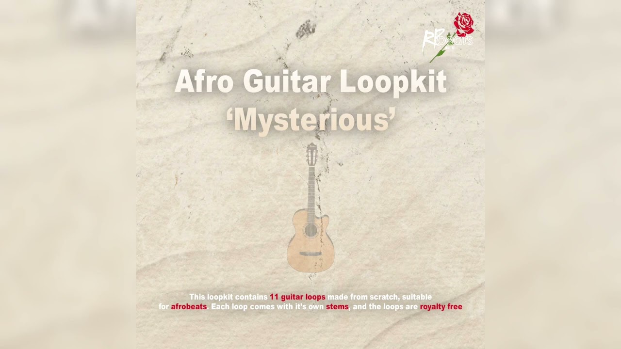 (ROYALTY FREE) Afro Guitar Loopkit 'Mysterious' (Dystinct, Naza,  Bryan Mg, Dopebwoy, etc)