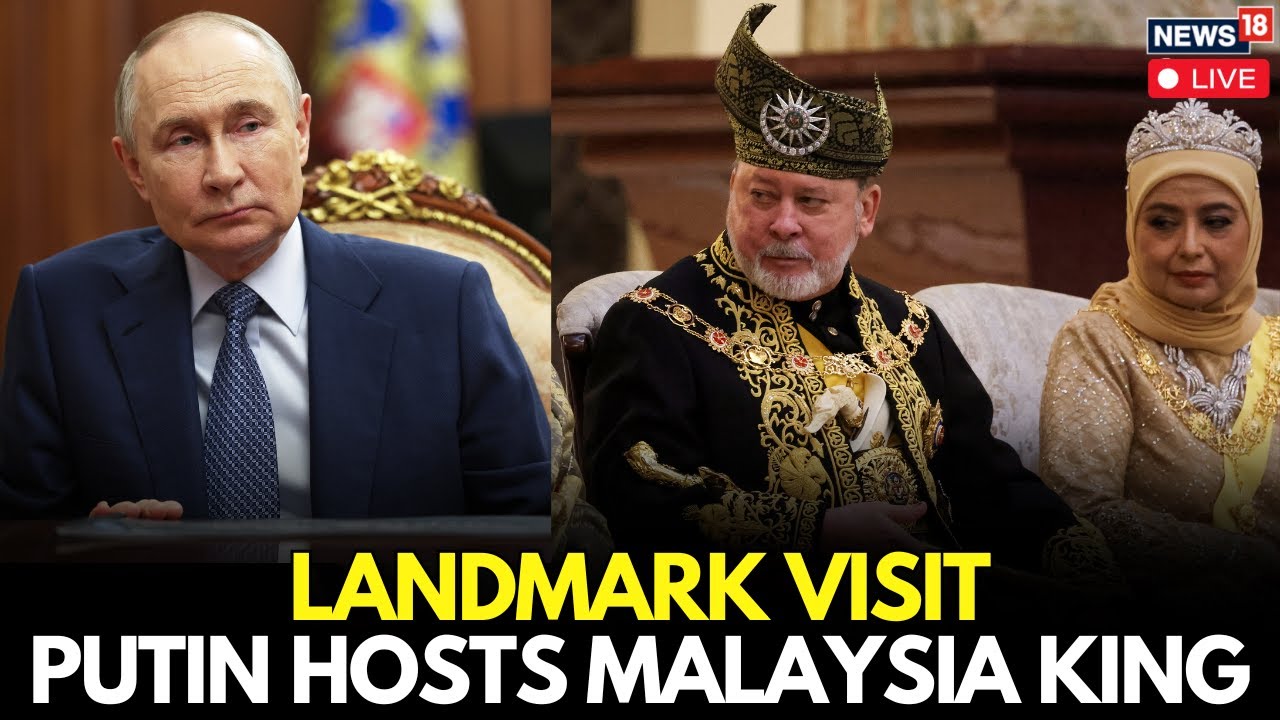 Malaysia's King Landmark Russia Visit At Putin's Invitation | Russia News Live | Diplomatic | N18G