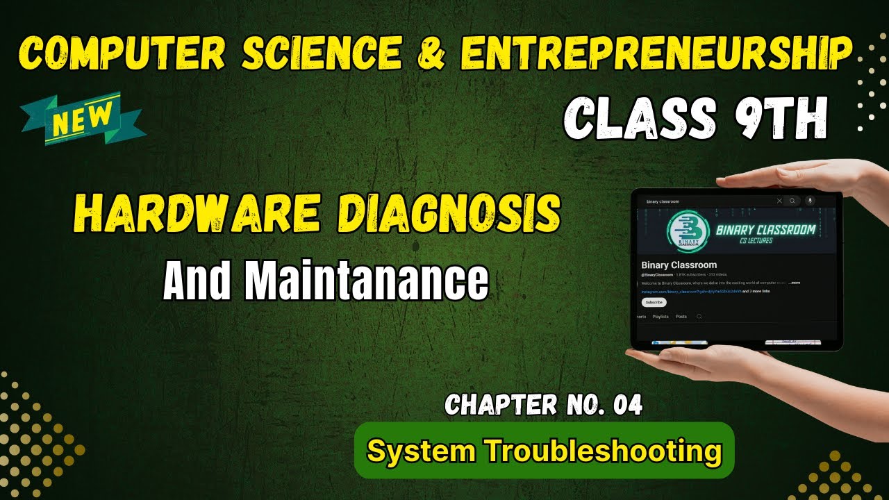 073 Hardware Diagnosis and Maintainance in Troubleshooting Chapter 4 Class 9th Computer Science