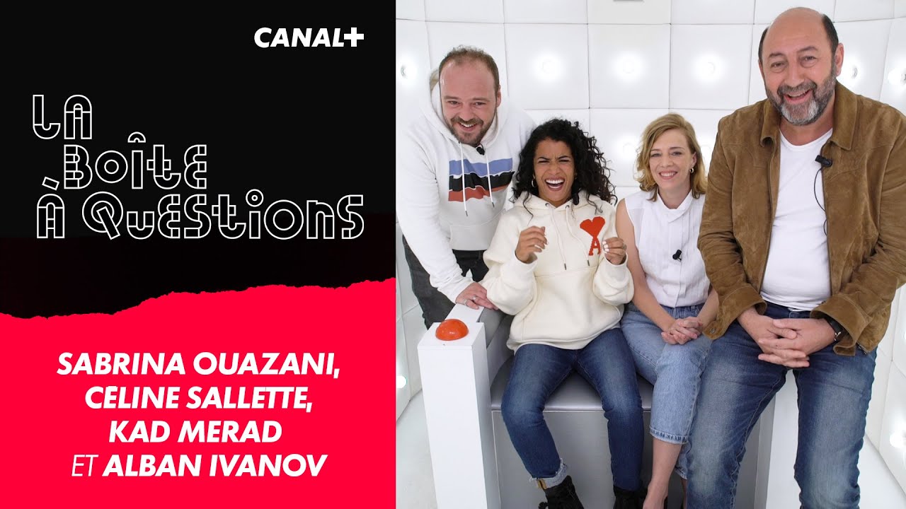 La Boîte à Questions de Sabrina Ouazani, Céline Sallette, Kad Merad et Alban Ivanov – 14/01/2020