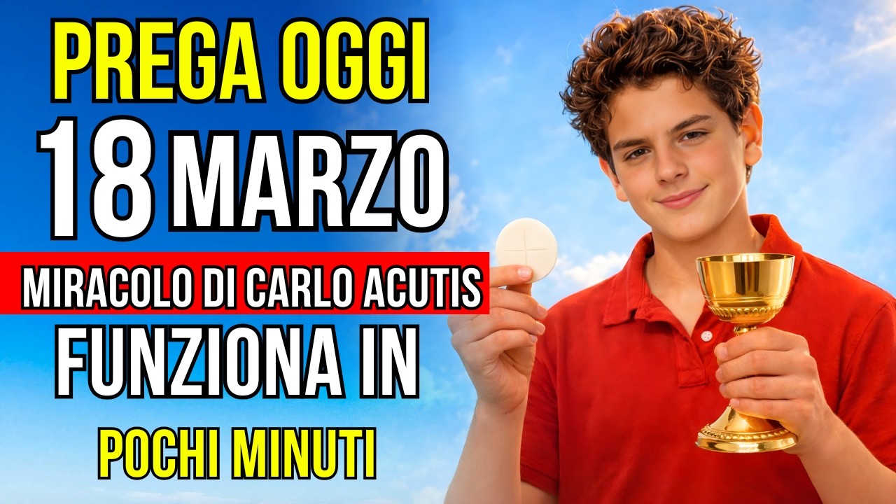 MIRACOLO con CARLO ACUTIS — PREGHIERA POTENTE per GUARIGIONE, PACE e SOCCORSO nelle ORE DIFFICILI!