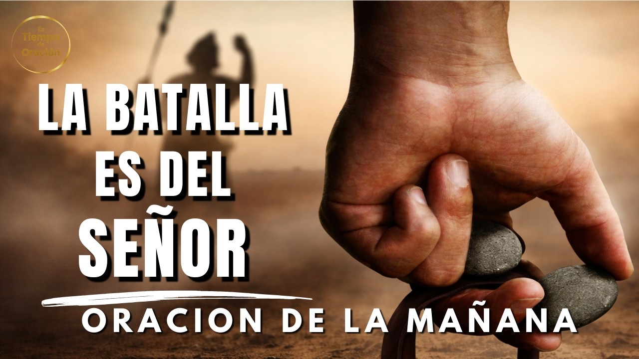 David y Goliat: El Cambio de Perspectiva que Necesitas | Oración de la mañana
