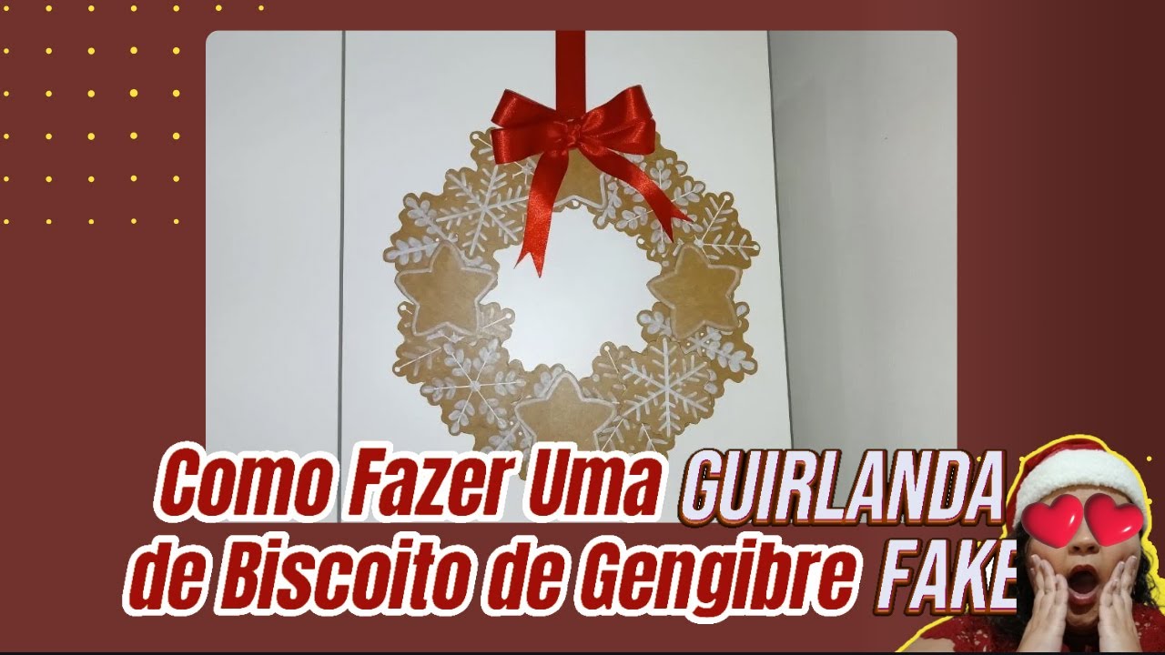 Como Fazer Uma Guirlanda de Biscoito de Gengibre Fake | Camila Fonseca