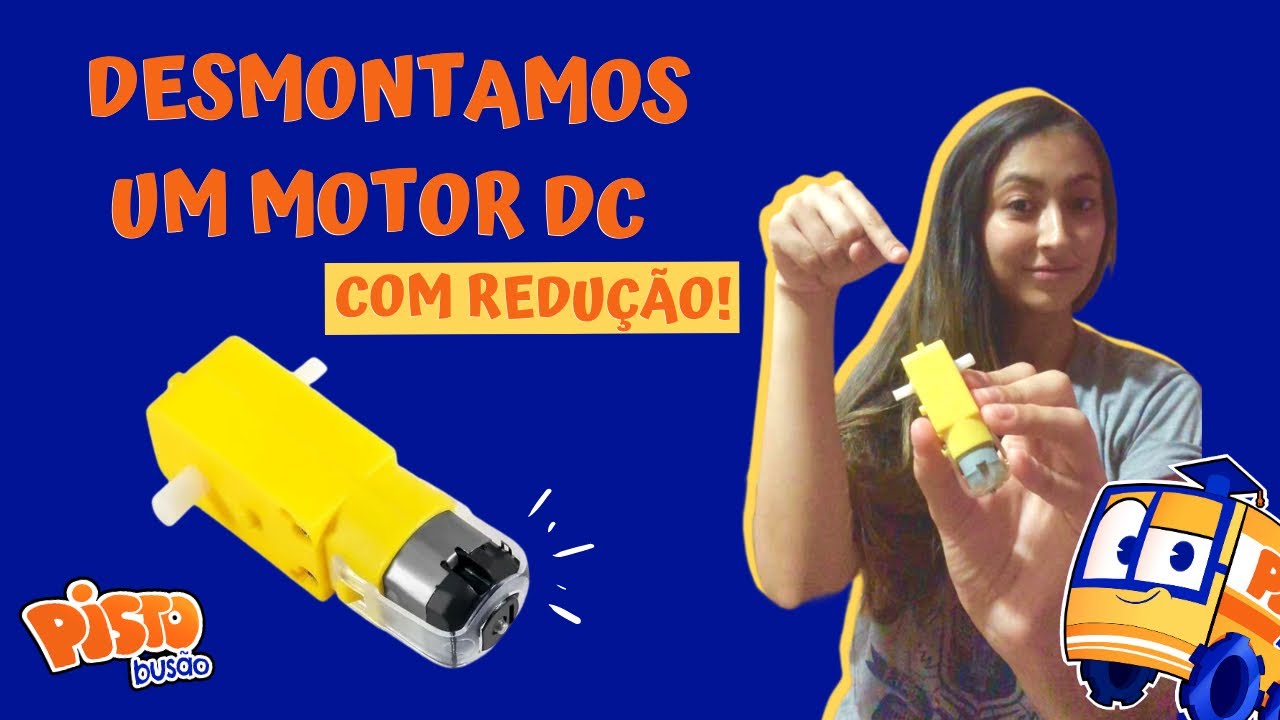 DESMONTAMOS UM MOTOR DC COM REDUÇÃO!