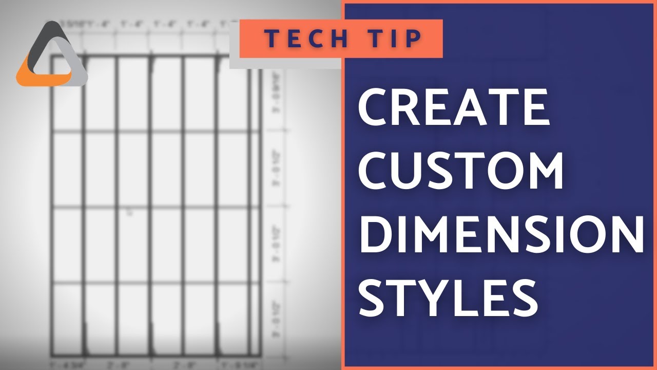 How to Create Custom Dimension Styles