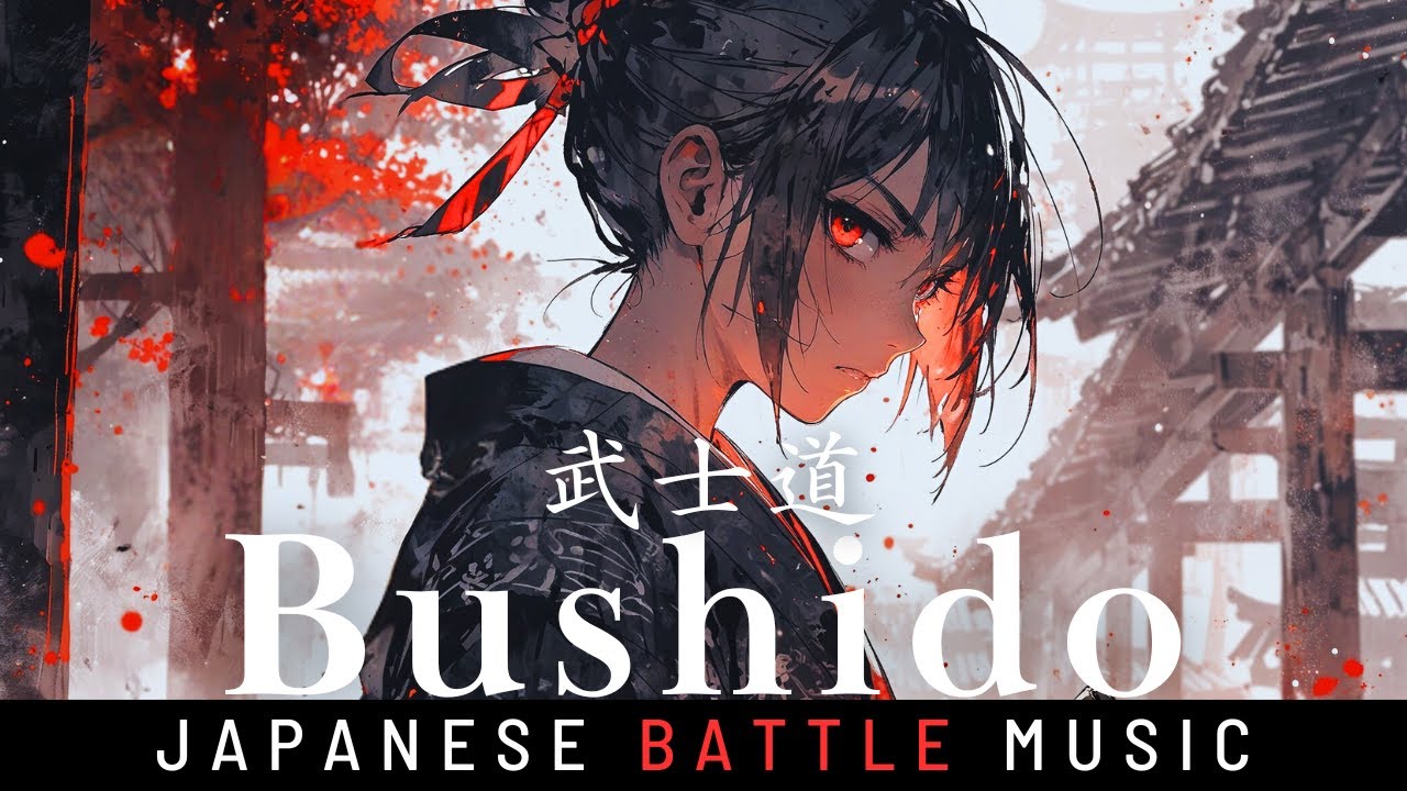 Epic Japanese Battle Music Born of Strength & Spirit｜Bushido Beats (和風戦闘BGM)