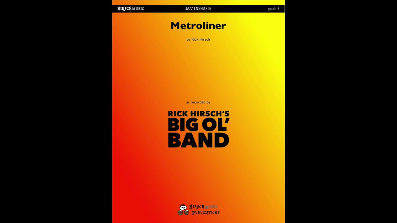 Metroliner, by Rick Hirsch &mdash; Score & Audio