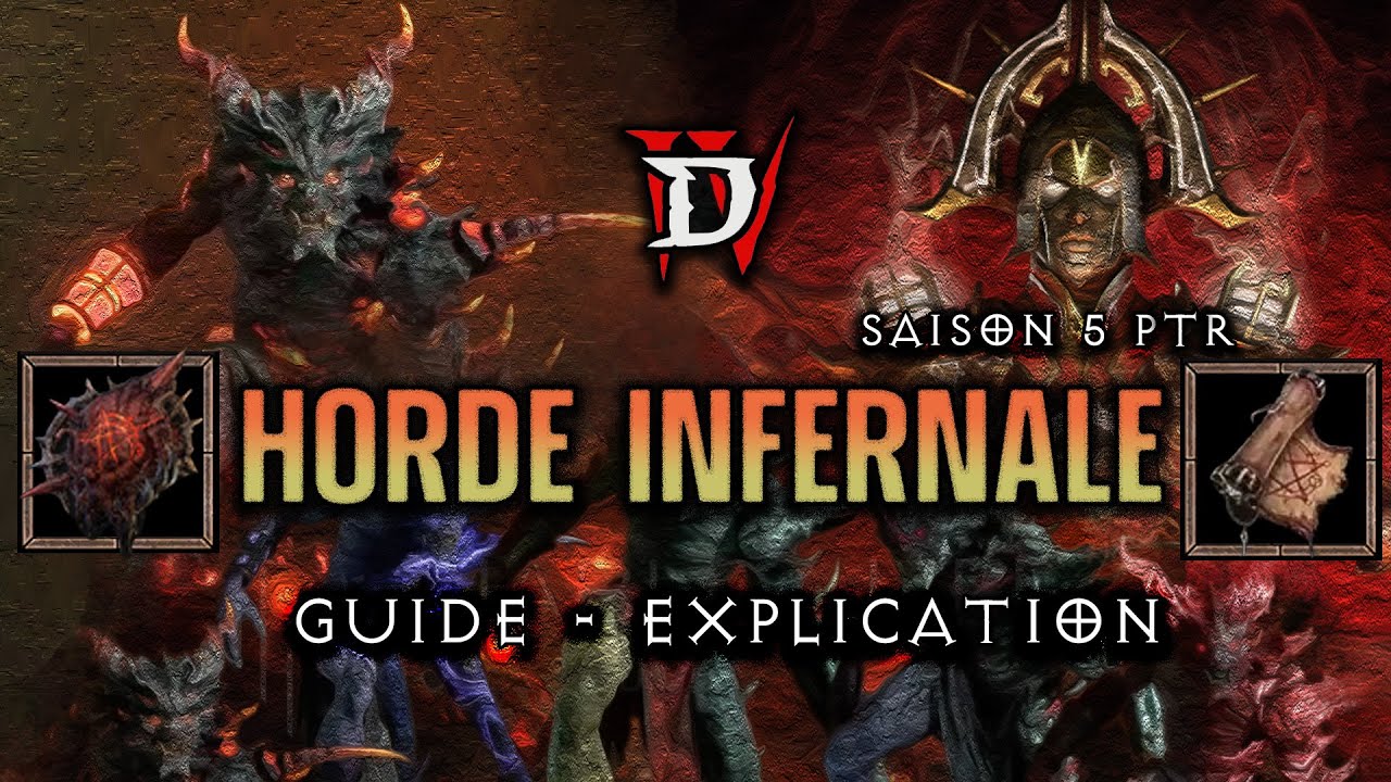 PTR : Hordes infernales : Guide du nouveau mode de jeu pour la saison 5 de Diablo 4