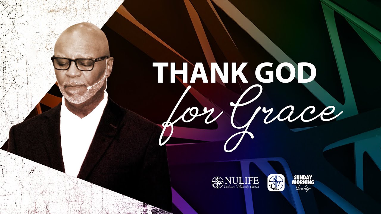 Thank God for Grace | Apostle Chris Simmons